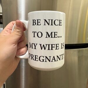 Humorous White Mug - Be Nice to Me Message